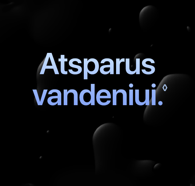 Atsparus vandeniui.
